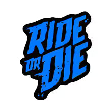 Ride or die sticker